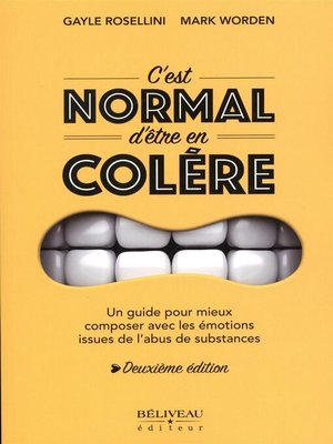 cover image of C'est normal d'être en colère 2e édition
